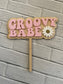 Groovy Babe Cake Topper • Retro cake topper •70’s party • Hippie Cake topper • Flower Power